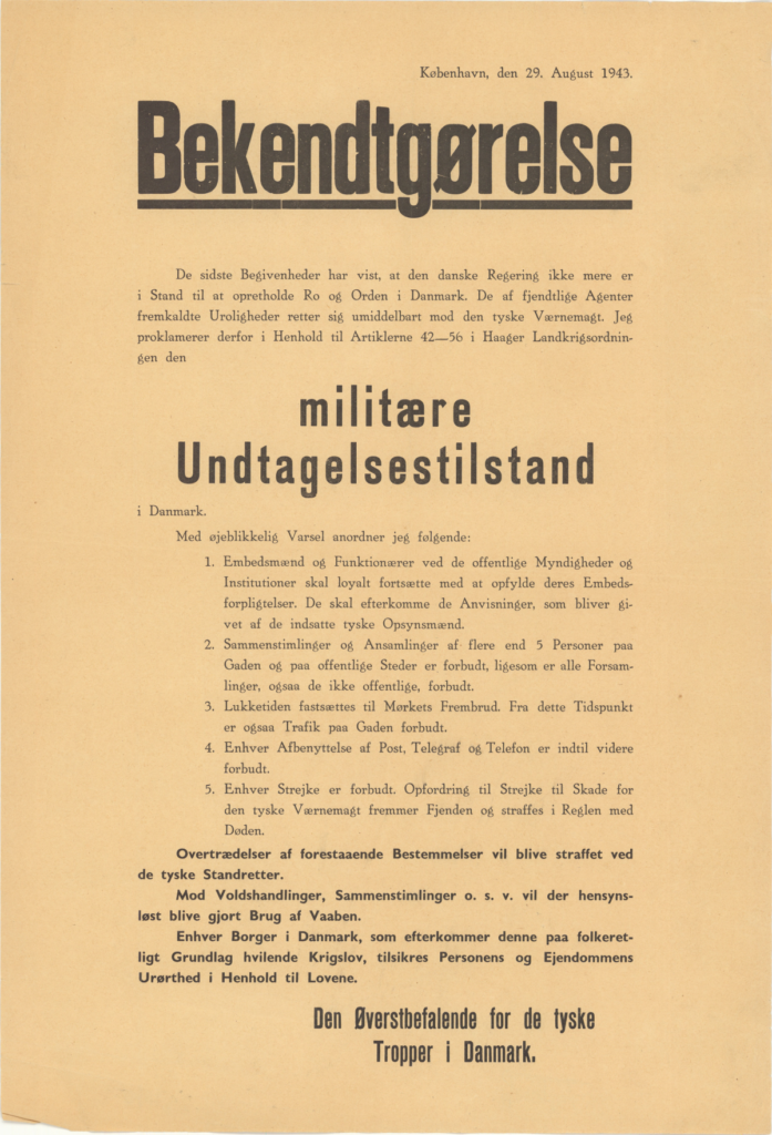Besættelsen og befrielsen: 8. Bekendtgørelse 29. august 1943: Militær undtagelsestilstand i Danmark
