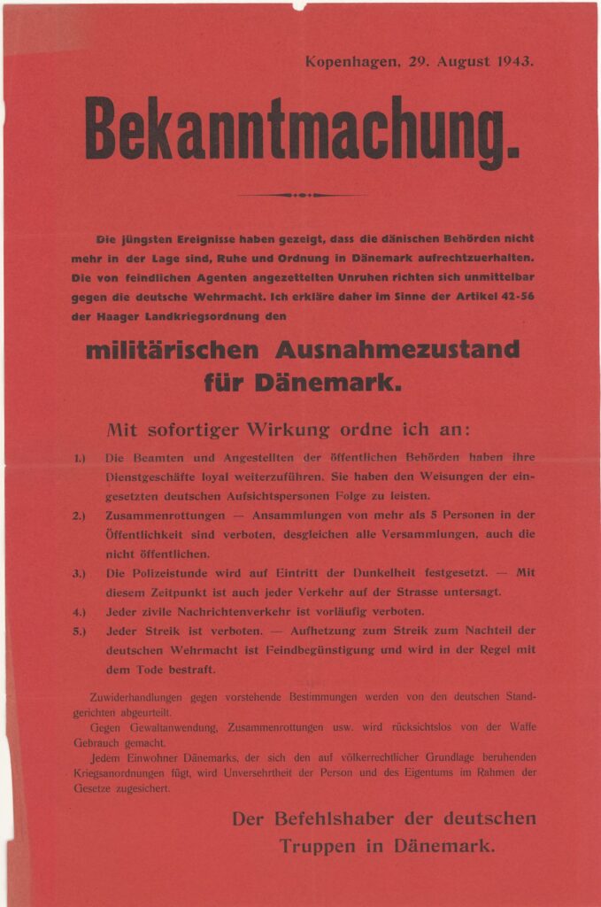 Die dänische Besetzung und Befreiung: 8. Bekanntmachung den militärischen Ausnahmezustand 29. August 1943